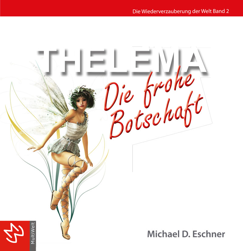 Cover: Thelema - die frohe Botschaft