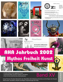 Sammelband: AHA Magazin des Neuen Aeons, Jahrgänge 2002 bis 2006