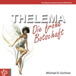 Cover: Thelema - die frohe Botschaft