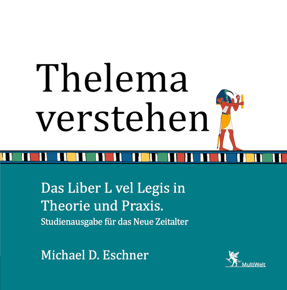 Titelseite von "Thelema verstehen", Michael D. Eschner