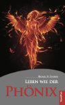 Leben wie der Phönix - Buchcover