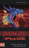 Die Geburt der Magie aus dem Geist der Physik - Buchcover